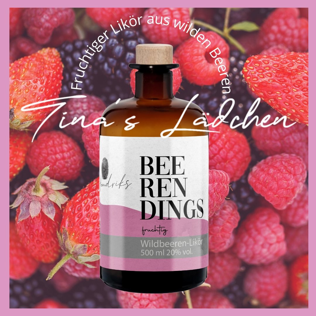Beerendings - Tina's Lädchen